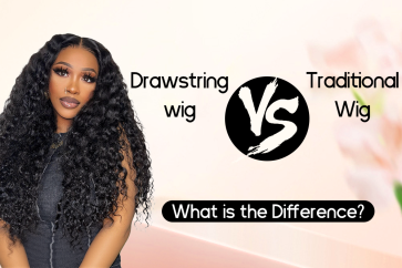 Drawstring Wigs vs. Traditional Wigs: Finding Your Perfect Hair Freedom Fit